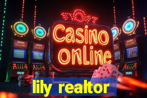 lily realtor